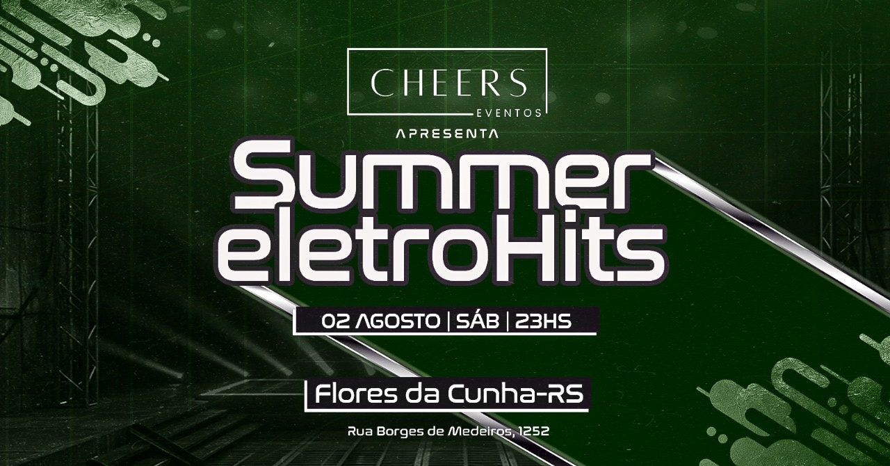 FLORES DA CUNHA // Summer EletroHits