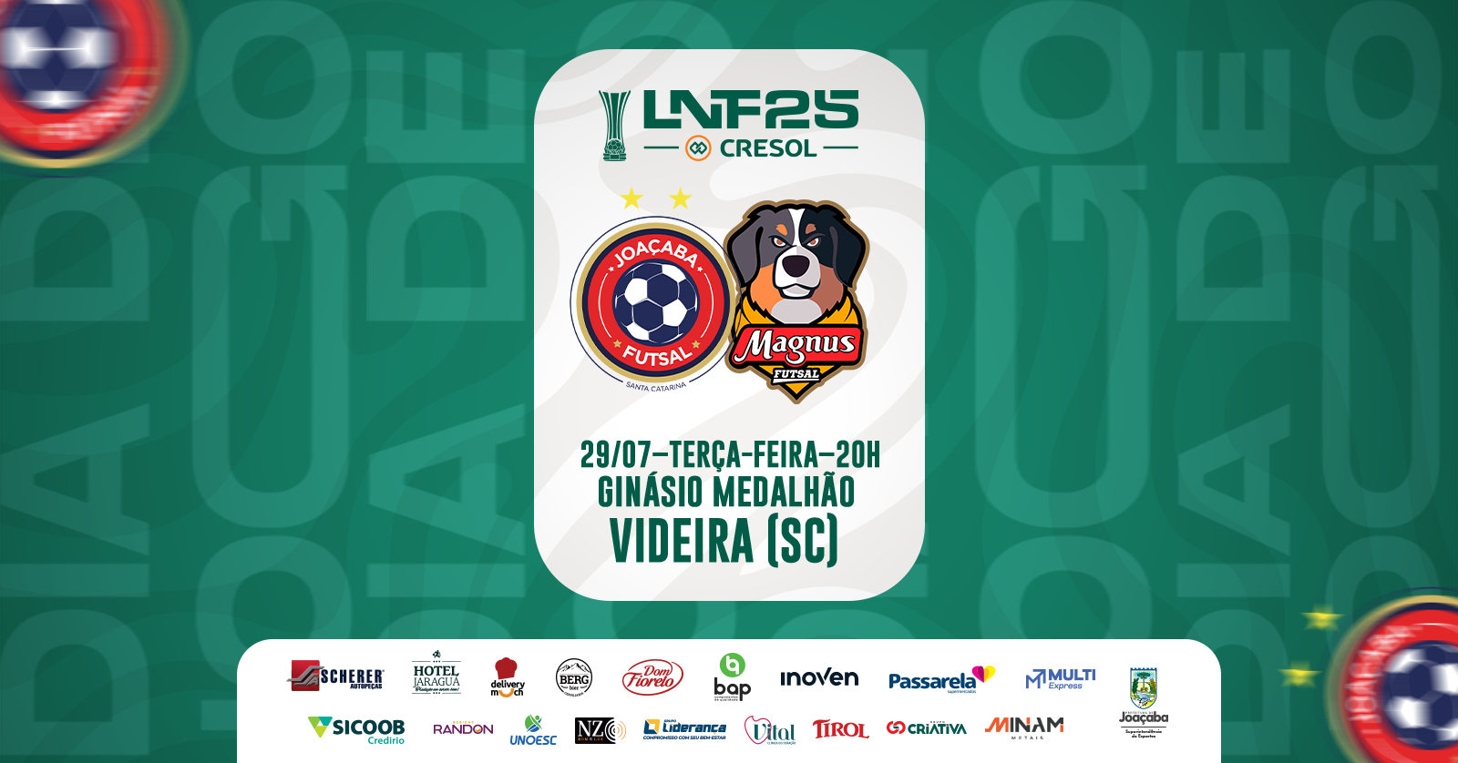 LNF 2025 - Joaçaba Futsal x Magnus (Em Videira)