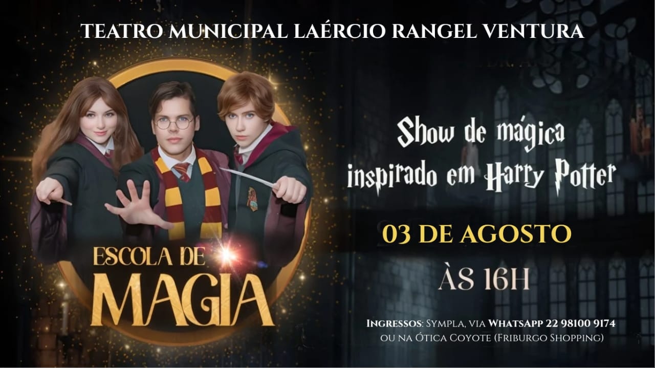 HARRY POTTER em NOVA FRIBURGO - 03/AGOSTO 16H ESCOLA DE MAGIA