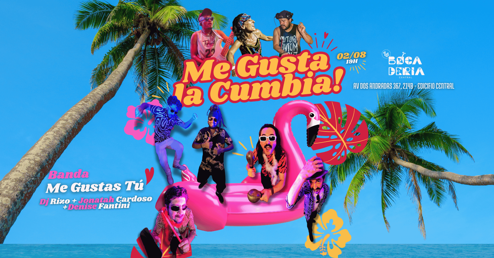 ME GUSTA LA CUMBIA! / BANDA ME GUSTAS TÚ + DJ RIZO + JONATAH CARDOSO + DENISE FANTINI