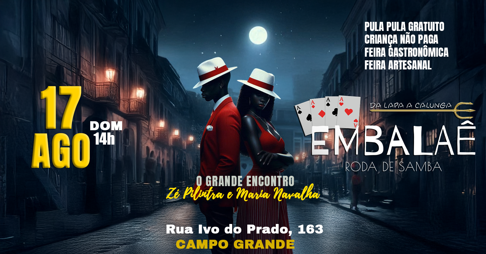 Roda de Samba Embalaê - O encontro de Zé Pilintra e Maria Navalha