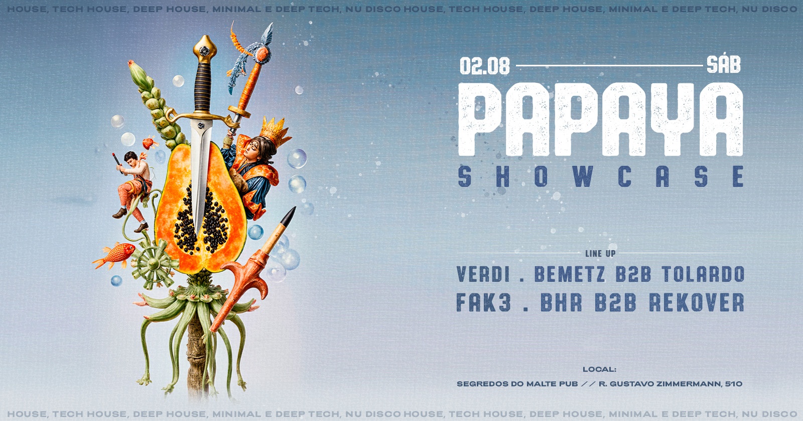 PAPAYA SHOWCASE at Segredos do Malte Pub