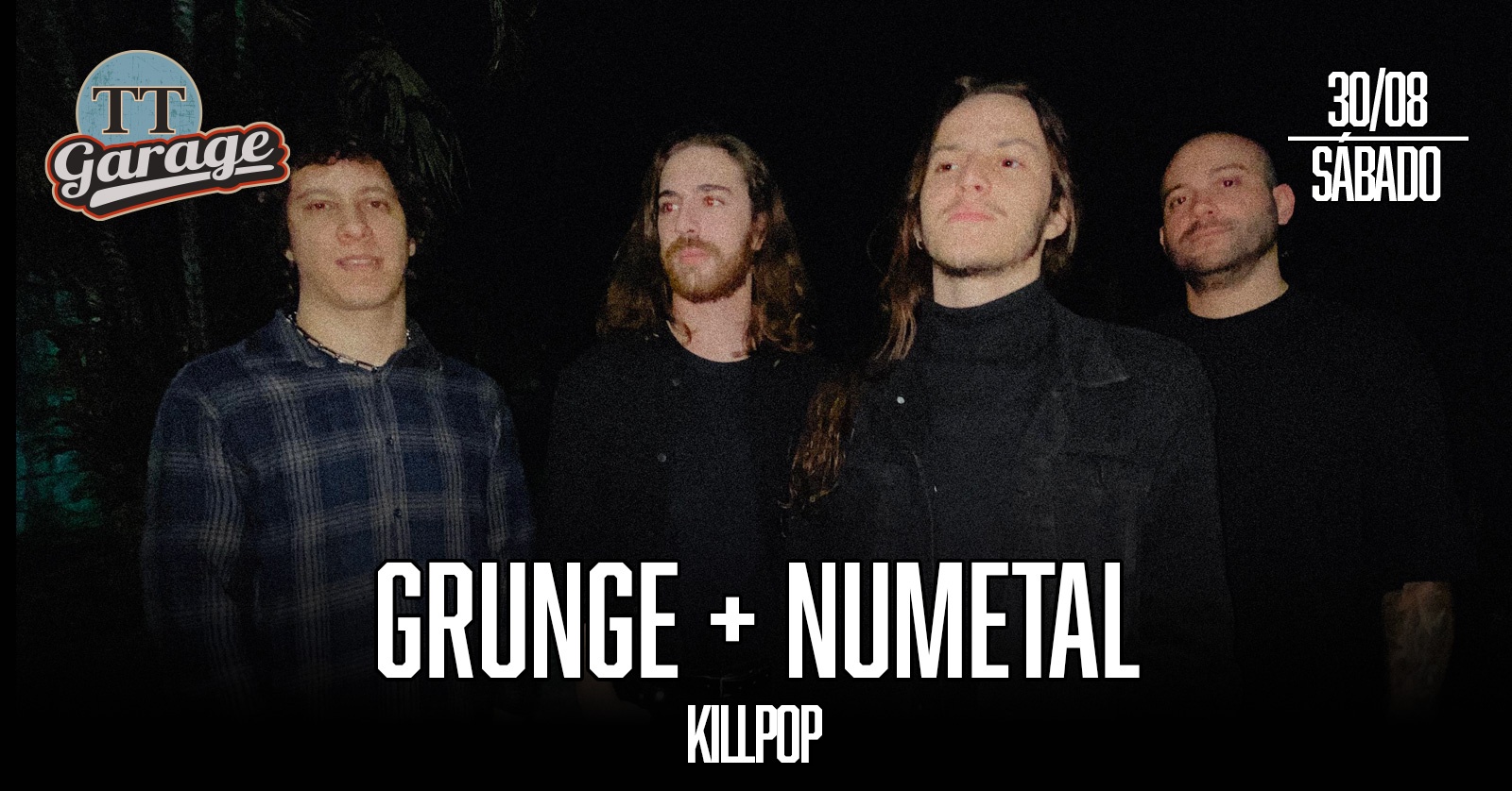 O melhor do Grunge + NuMetal com a banda Killpop - Sábado - 30/08