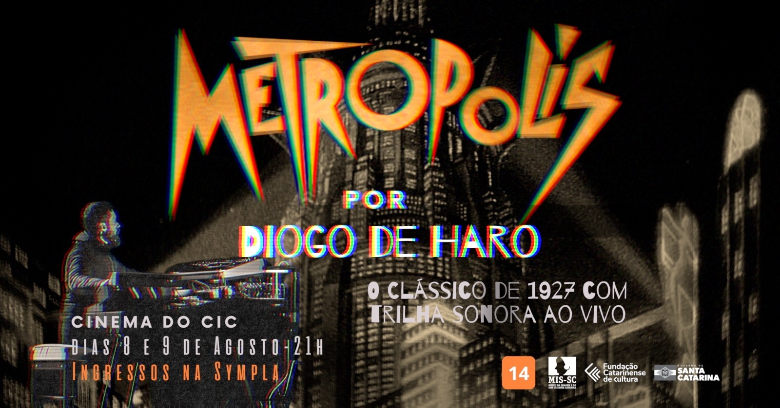 Metropolis, Por Diogo de Haro - Sábado, 9 de agosto
