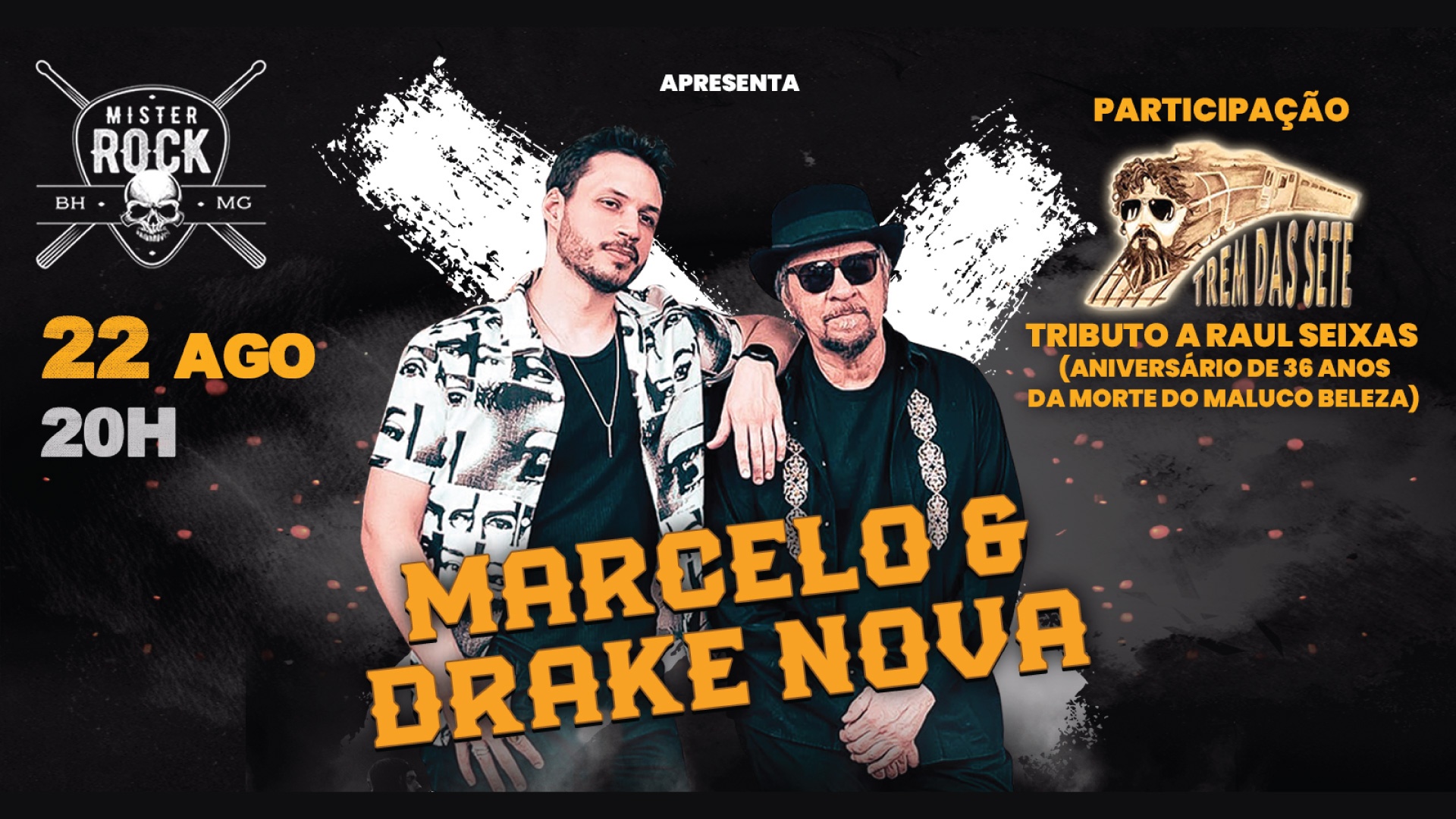 22/08 - Marcelo Nova & Drake Nova + Trem das Sete (36 anos da morte do Maluco Beleza Raul Seixas)