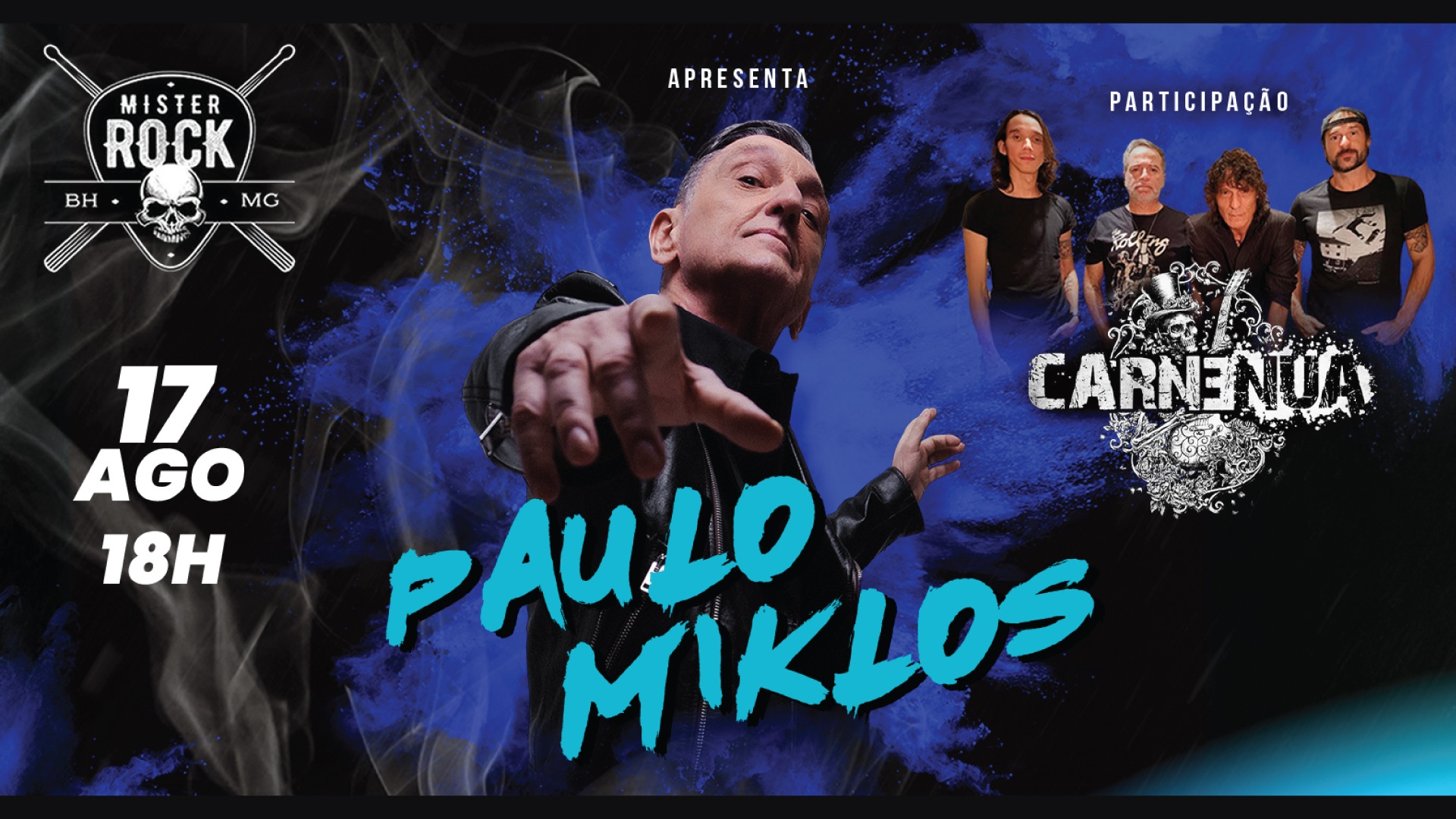 17/08 - Paulo Miklos em BH + Carne Nua