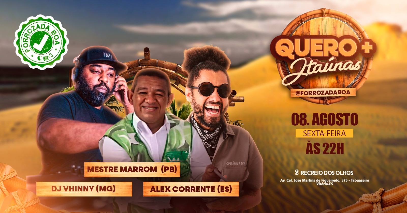 Forrozada Boa - Quero + Itaúnas - Alex Corrente - Mestre Marrom - DJ Vhinny