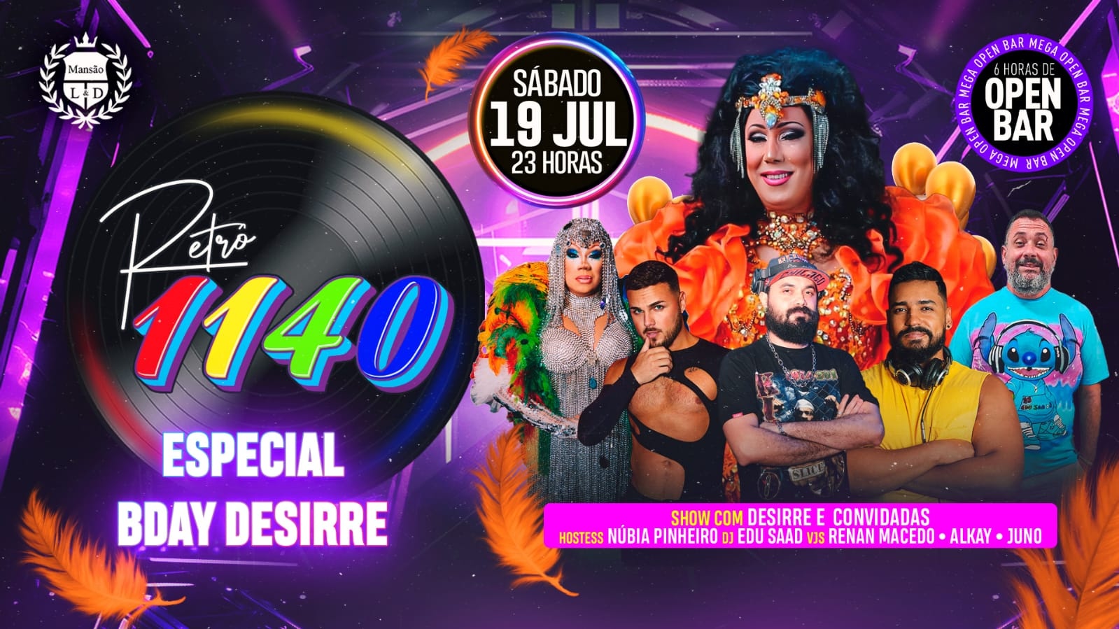 Retrô 1140 - Especial BDay Desiree - Open Bar!!
