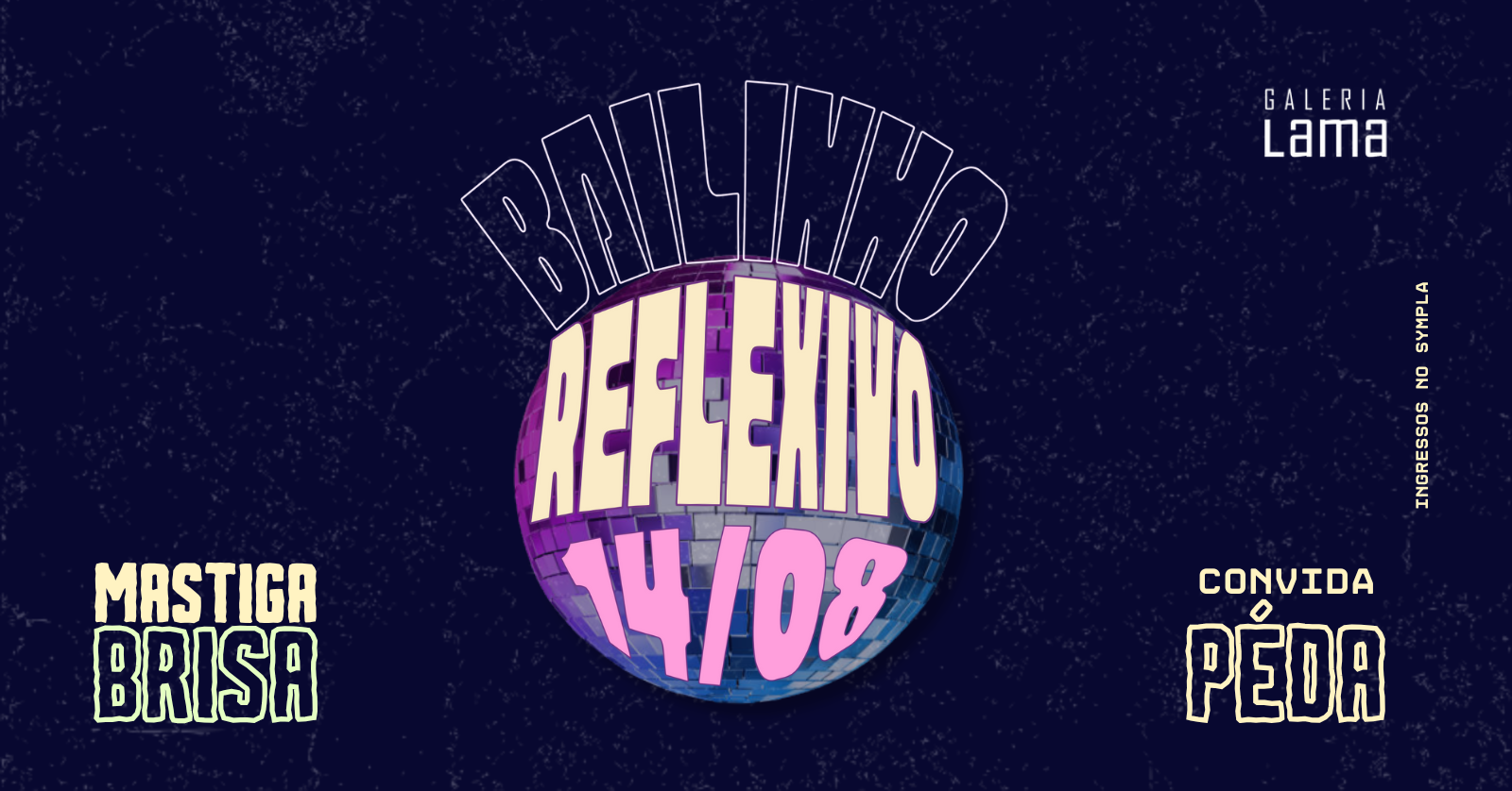 Bailinho Reflexivo - Mastigabrisa convida Péda