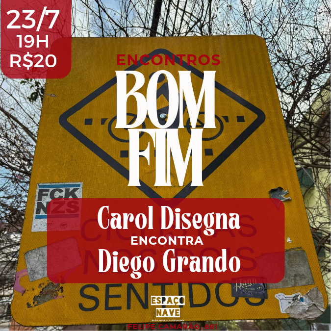 Encontros Bom Fim | Carol Disegna encontra Diego Grando
