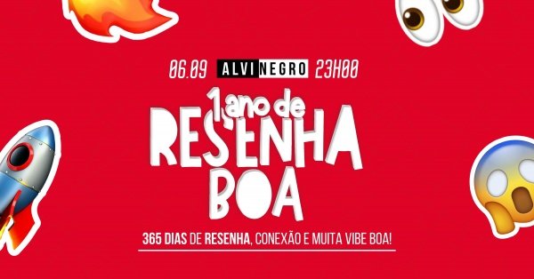 Imagem do evento UM ANO DE RESENHA BOA