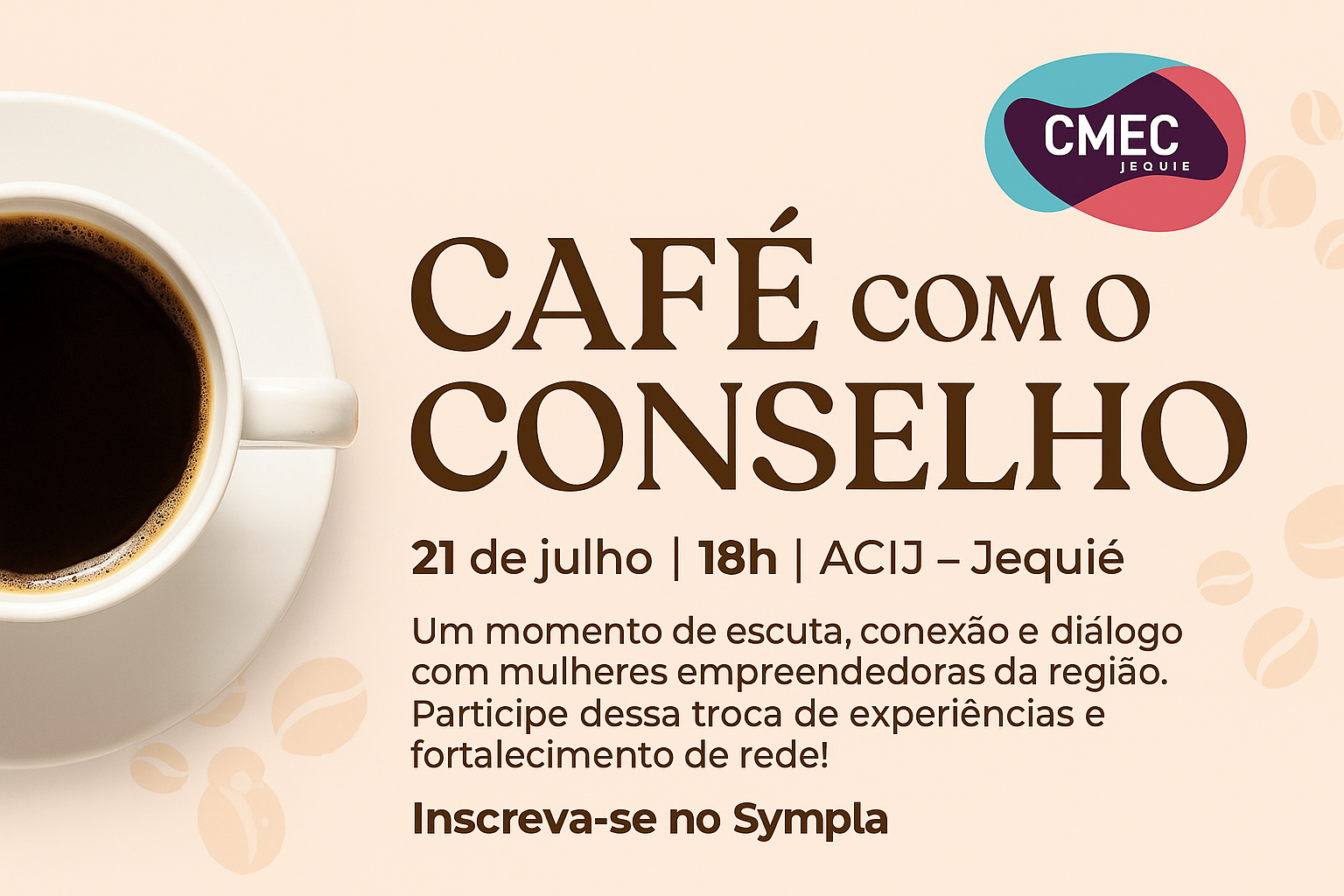 CAFÉ COM O CONSELHO