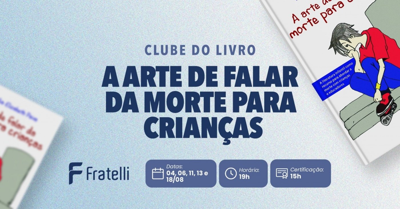 Clube do Livro: A Arte de Falar da Morte para Crianças - online - Sympla