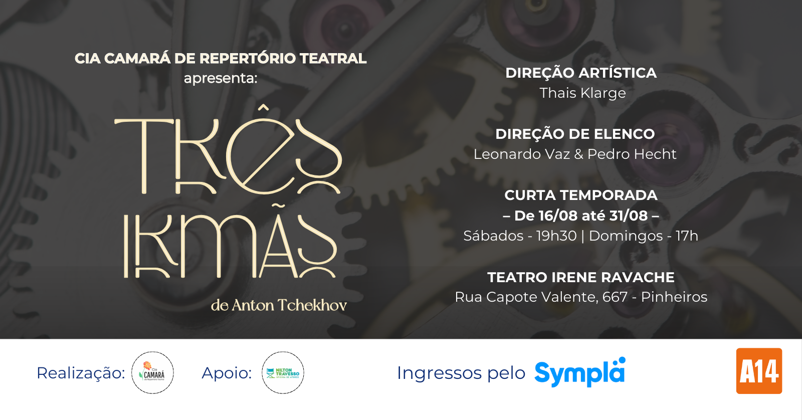Três Irmãs - Curta Temporada