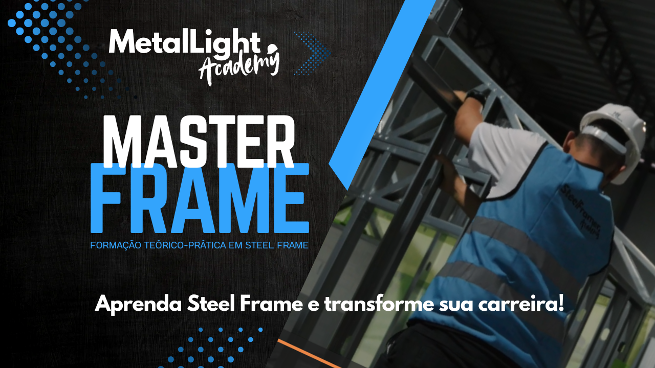 MASTER FRAME | CURSO DE STEEL FRAME PARA MONTADORES