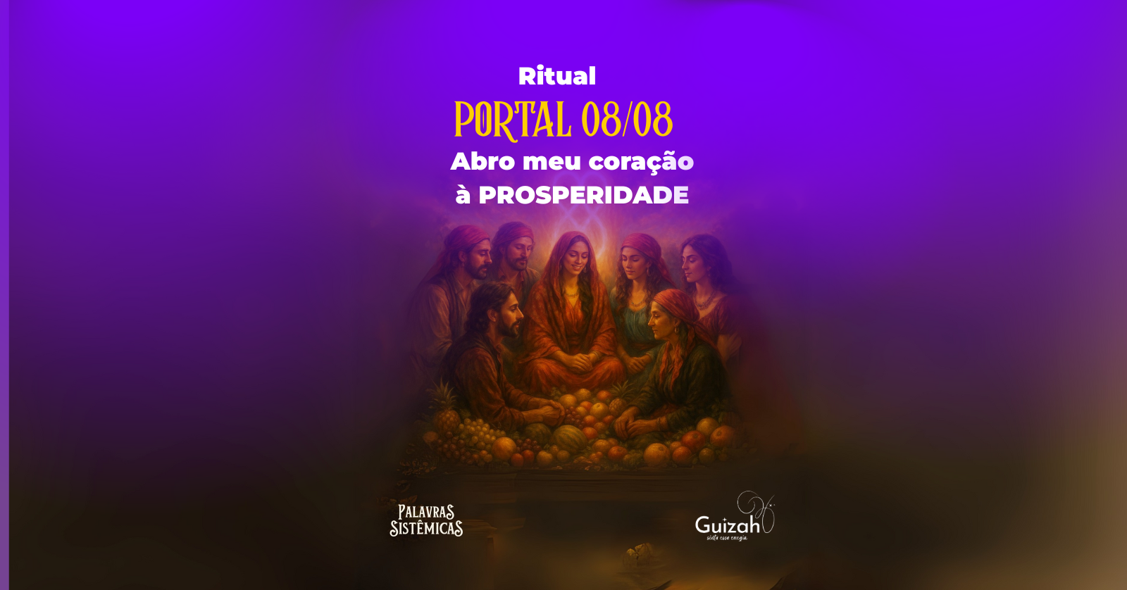 Ritual de Prosperidade - Portal 08/08