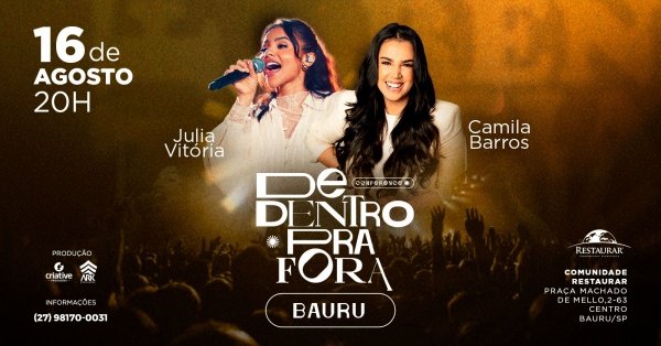 Imagem do evento JULIA VITÓRIA E CAMILA BARROS NA CONFERÊNCIA DE DENTRO PRA FORA - BAURU