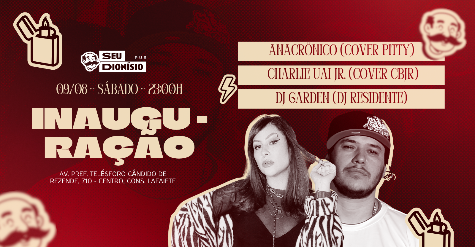 Inauguração Seu Dionísio / ANACRÔNICO + CHARLIE UAI JR.