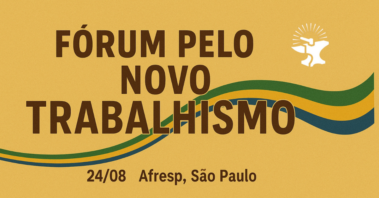 Fórum Pelo Novo Trabalhismo