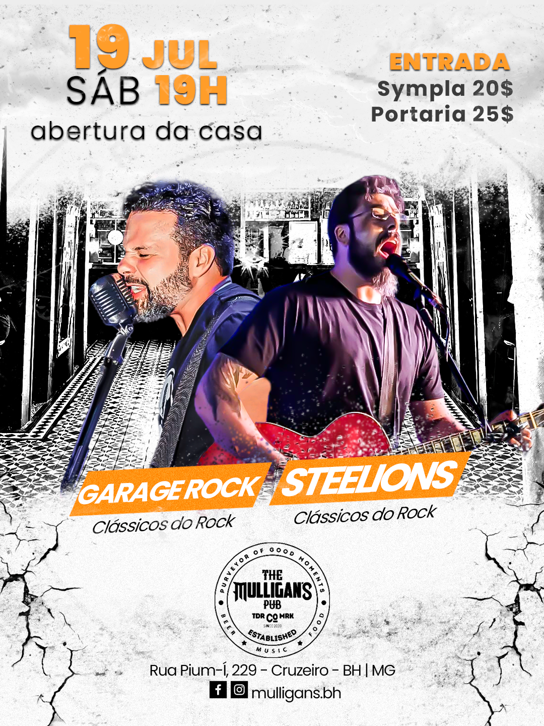 19/07 - SÁBADO NO MULLIGANS - GARAGE ROCK + STEELIONS
