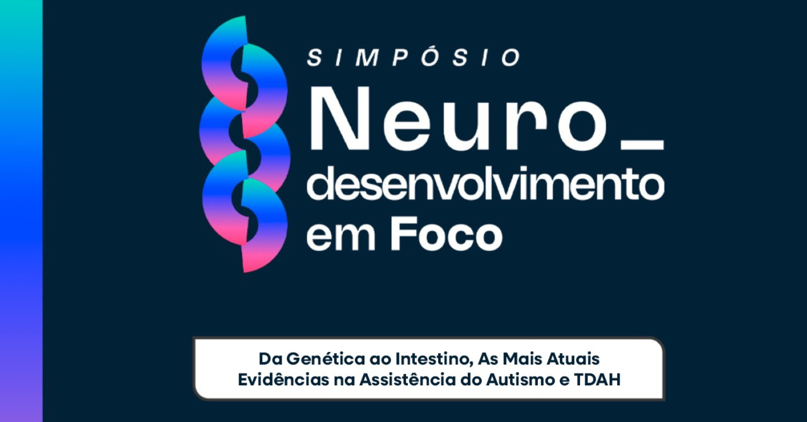 Simpósio Neurodesenvolvimento em Foco
