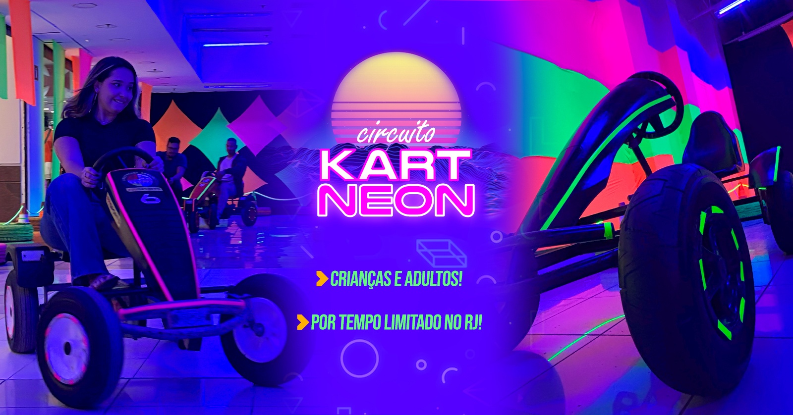 Experiência Kart Neon - Boulevard Vila Isabel