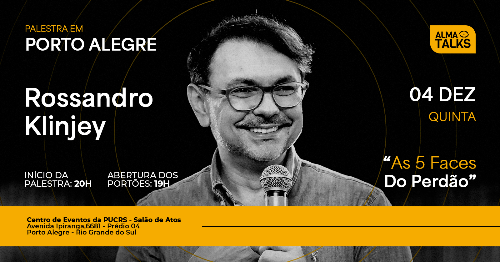 Rossandro Klinjey em Porto Alegre - Palestra "As 5 Faces do Perdão"