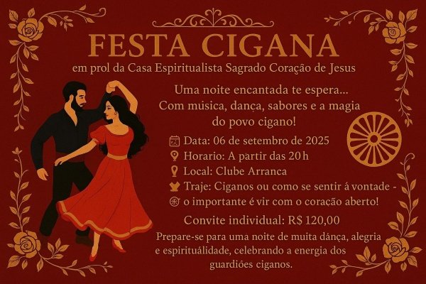 Imagem do evento FESTA CIGANA EM PROL DA CASA ESPIRITUALISTA SAGRADO CORAÇÃO DE JESUS