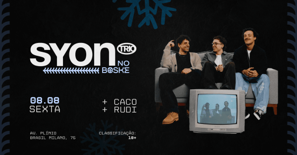 Banner BOSKE || SYON TRIO NO BOSKE // 08/AGOSTO - SEXTA-FEIRA