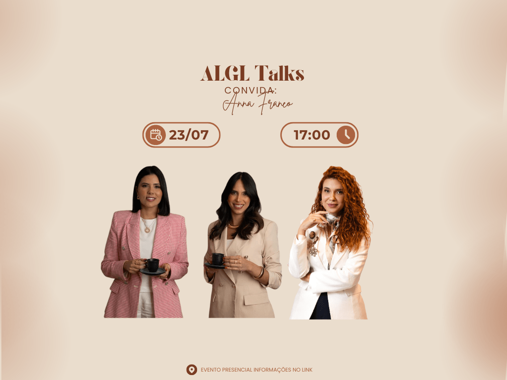ALGL Talks e Anna Franco Construindo uma rotina empreendedora com metas ...