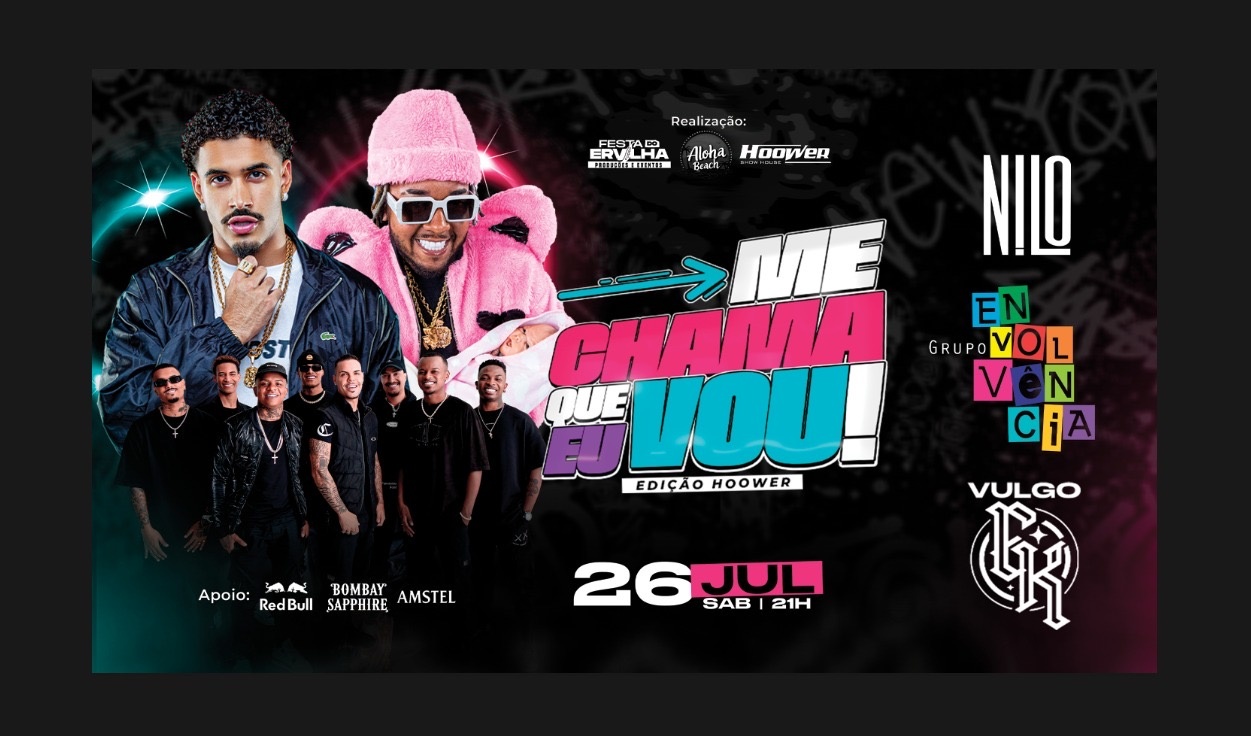 ME CHAMA QUE EU VOU ED. HOOWER | VULGO FK - NILO - GRUPO ENVOLVÊNCIA