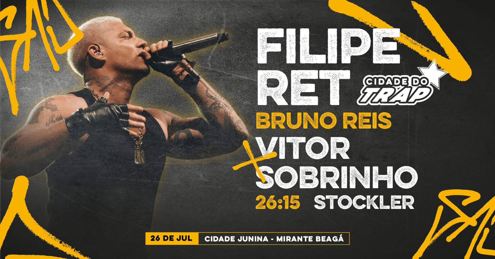 Cidade do Trap com FILIPE RET 26/07