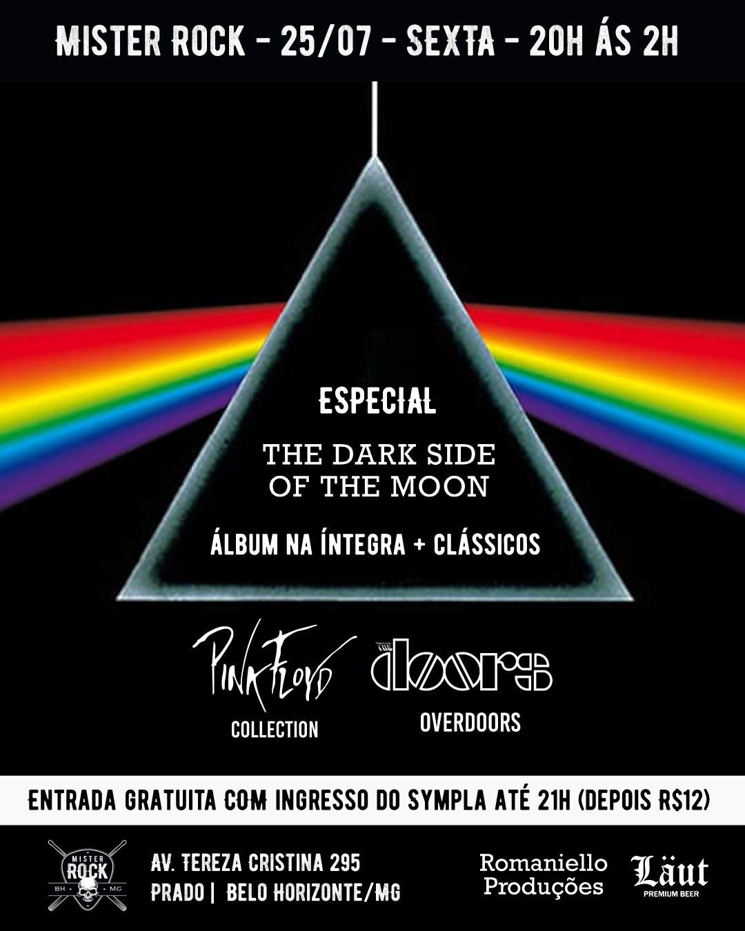 25.07 - Especial Pink Floyd Dark Side of The Moon com as bandas