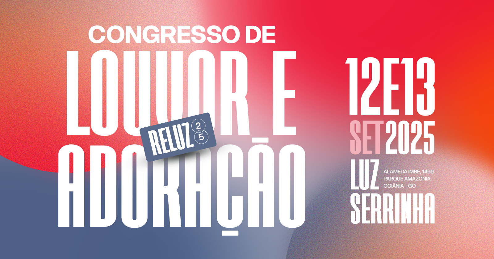 Congresso Reluz 2025 - Louvor e Adoração
