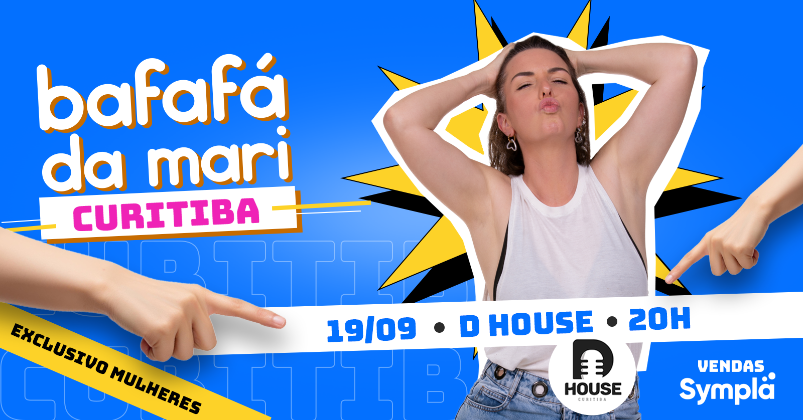 Bafafá com Mari Bernini em Curitiba - Exclusivo para Mulheres