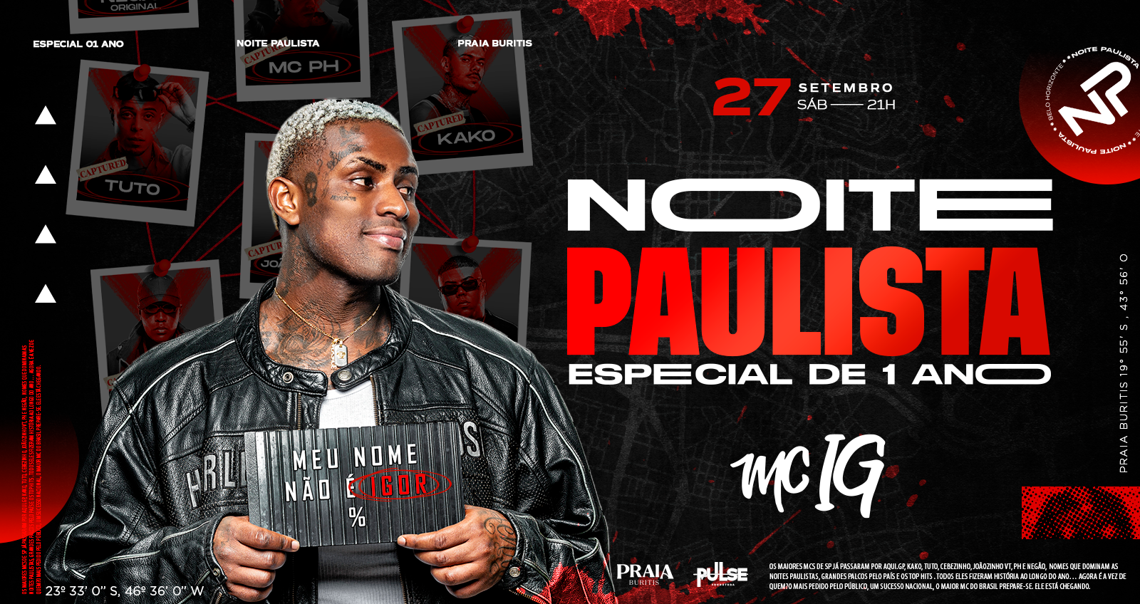 Noite Paulista convida Mc IG
