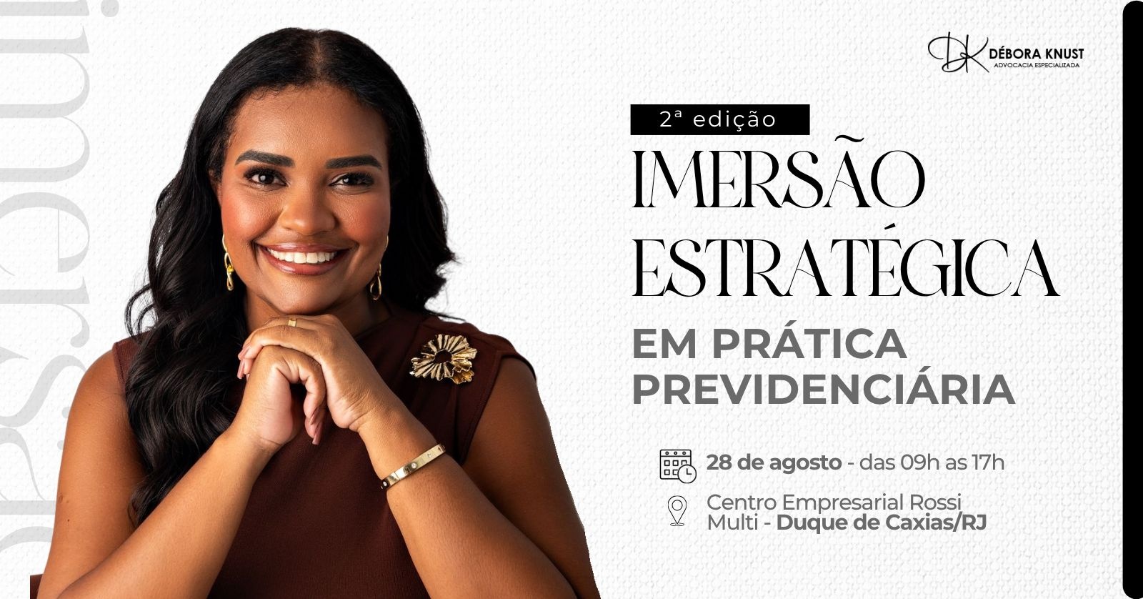 II IMERSÃO ESTRATÉGICA EM PRÁTICA PREVIDENCIÁRIA