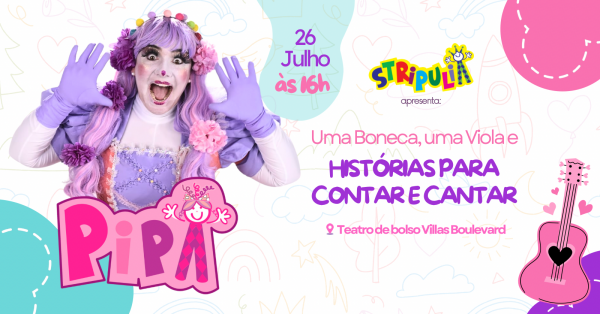 Imagem do evento PIPA - Uma Boneca, Uma Viola & Histórias para Contar e Cantar