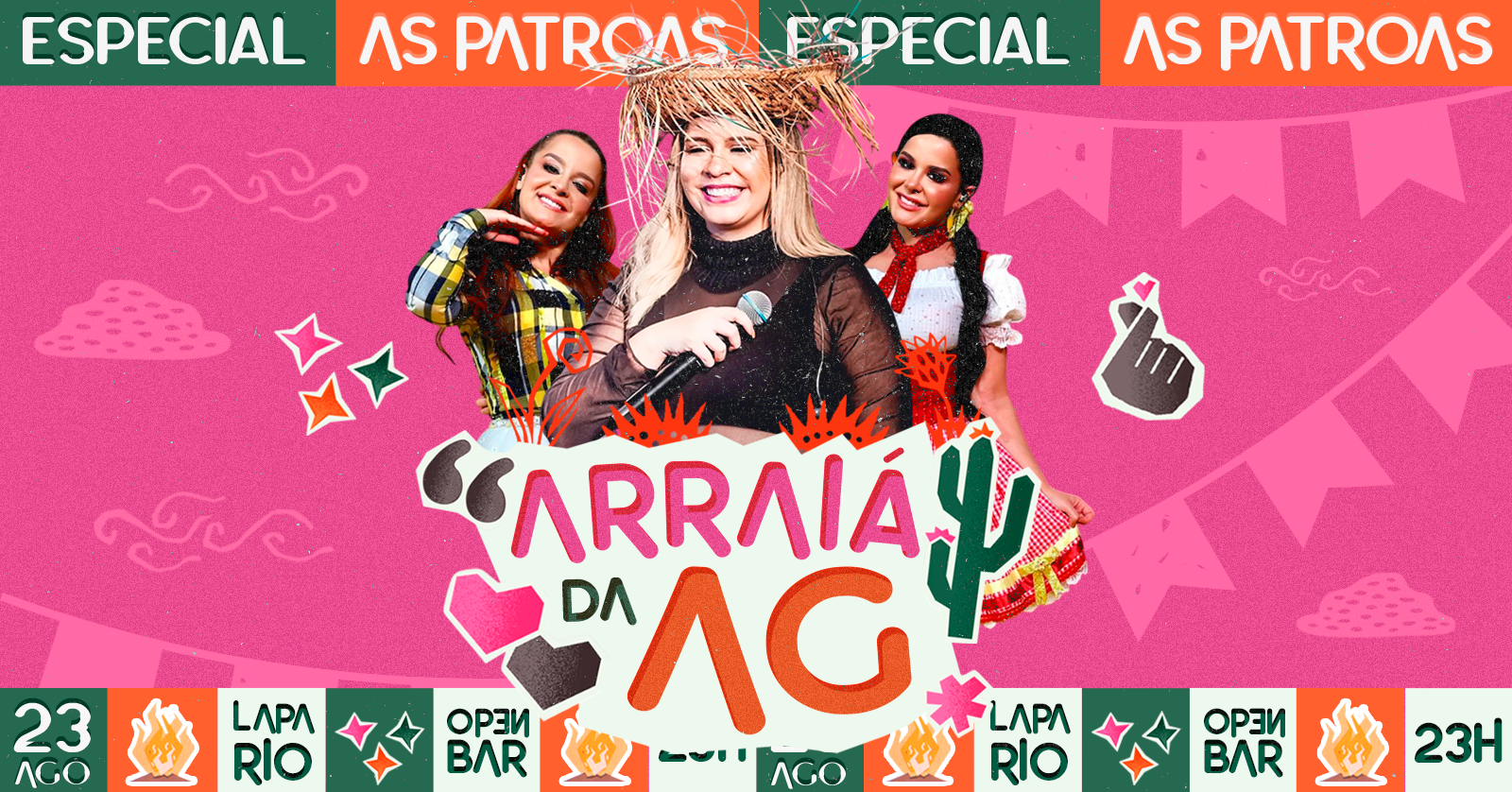 ARRAIÁ DA AG | OPEN BAR | ESPECIAL AS PATROAS ღ