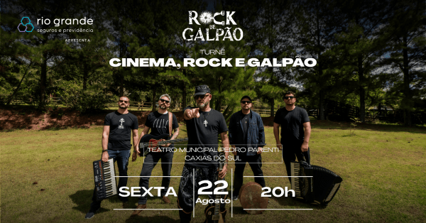Rock de Galpão em Caxias do Sul - Turnê Cinema, Rock e Galpão