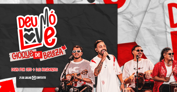 Imagem do evento Deu Mó Love - Grupo Doze por Oito | 25.07 | Varanda do Contexto