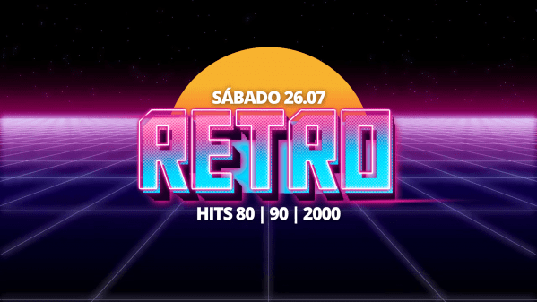 Imagem do evento 26.07 FESTA RETRÔ! HITS 80, 90 e 2000!