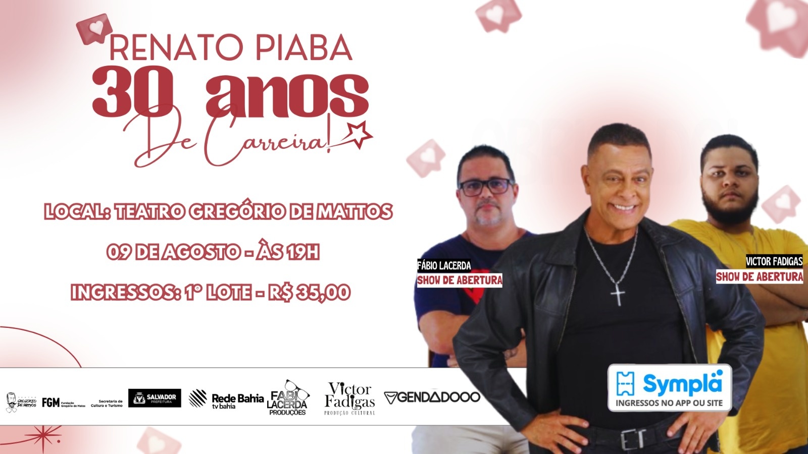 RENATO PIABA COMEMORA 30 ANOS DE CARREIRA - HUMOR e STAND UP COMEDY  SEM TAXAS