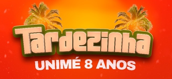TARDEZINHA UNIMÉ
