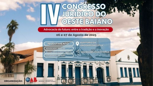 Imagem do evento IV Congresso Jurídico do Oeste Baiano. Advocacia do futuro: entre a tradição e a inovação.