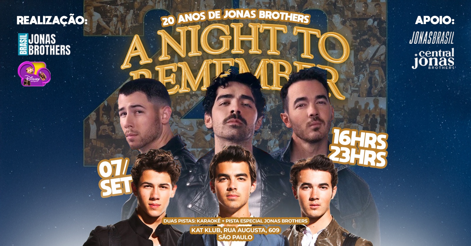 A Night To Remember: 20 anos Jonas Brothers - Edição SÃO PAULO - Rua Augusta, 609