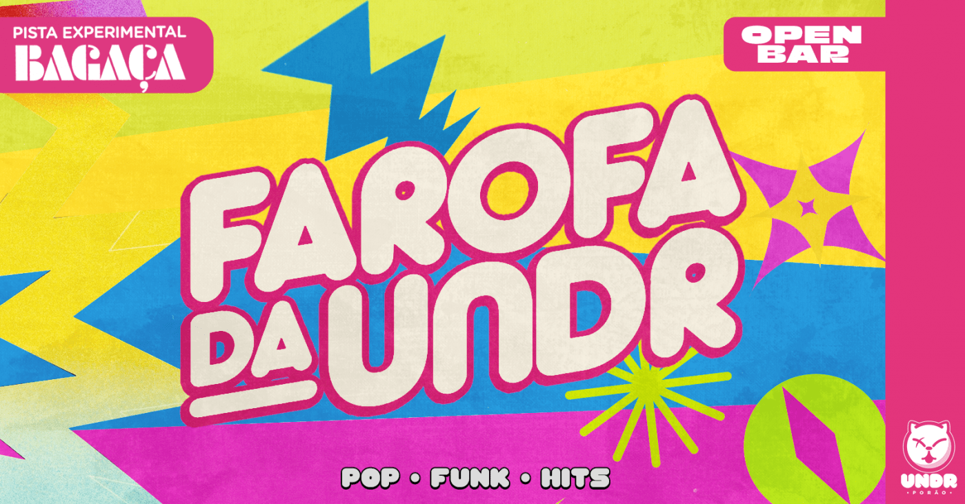 Farofa da Undr + Pista Experimental: Bagaça | OPEN BAR em Florianópolis ...