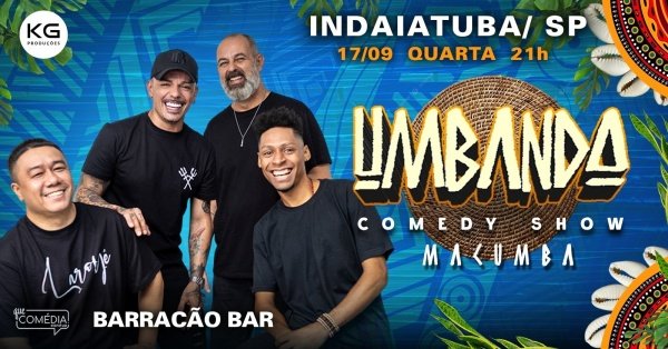 Imagem do evento UMBANDA COMEDY SHOW em INDAIATUBA - Stand up Comedy