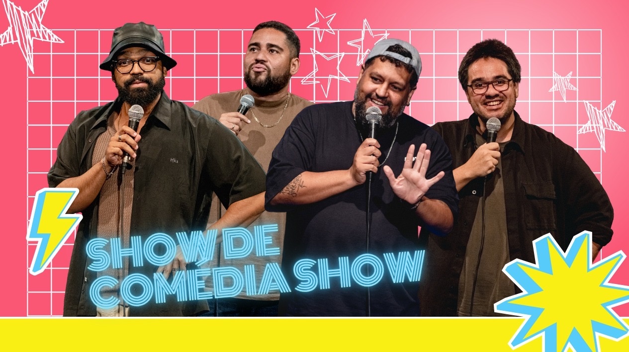 Show de Comédia Show - 10 de Agosto