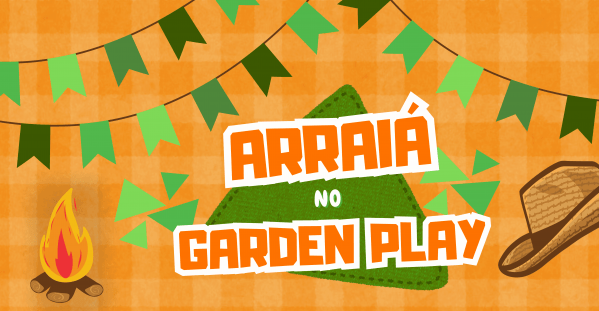 Imagem do evento ARRAIÁ NO GARDEN PLAY